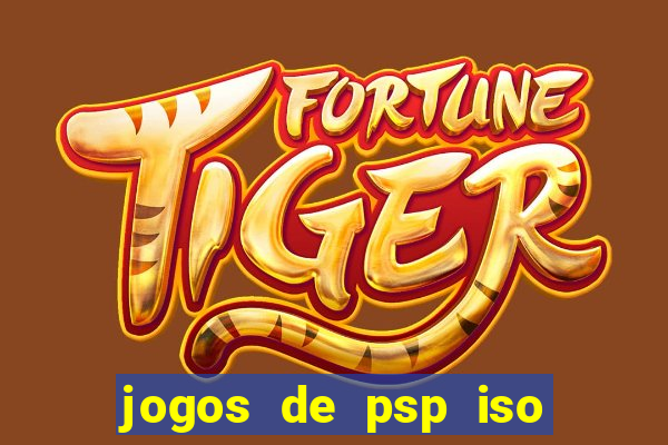 jogos de psp iso pt br