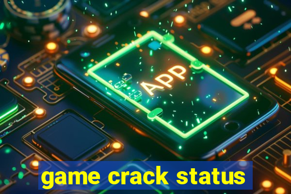 game crack status