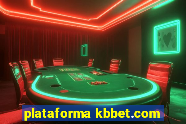 plataforma kbbet.com