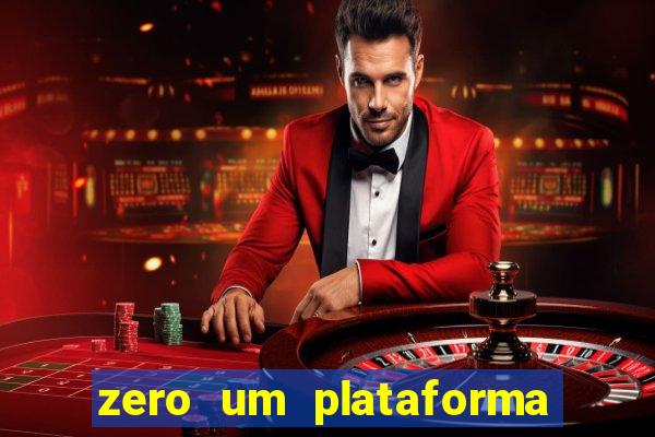 zero um plataforma de jogos