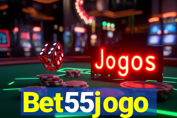 Bet55jogo