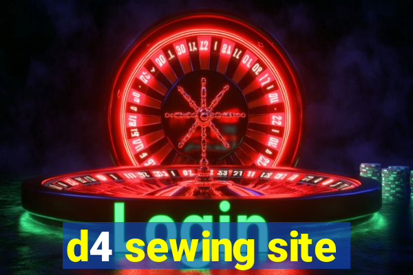 d4 sewing site