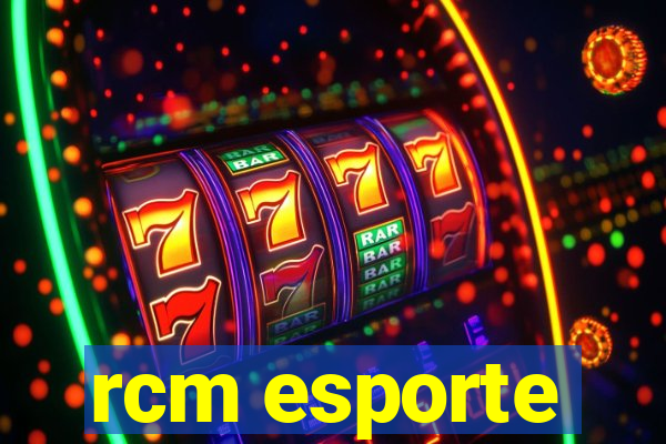 rcm esporte