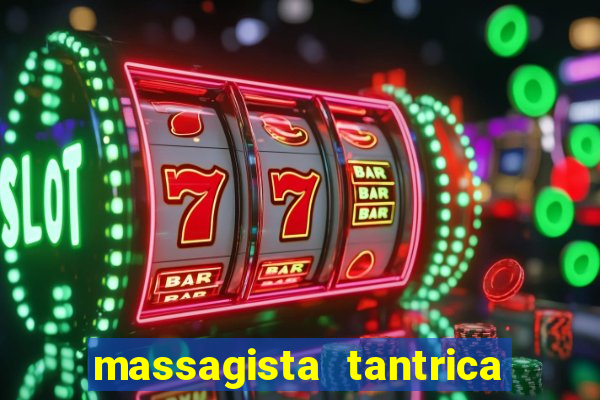 massagista tantrica porto alegre