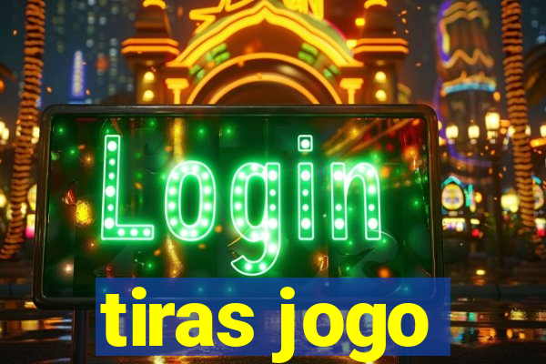 tiras jogo