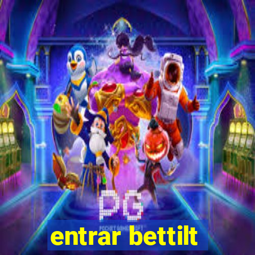 entrar bettilt