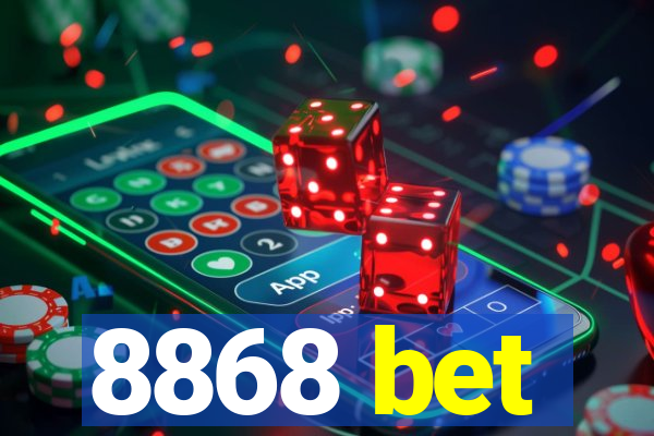 8868 bet