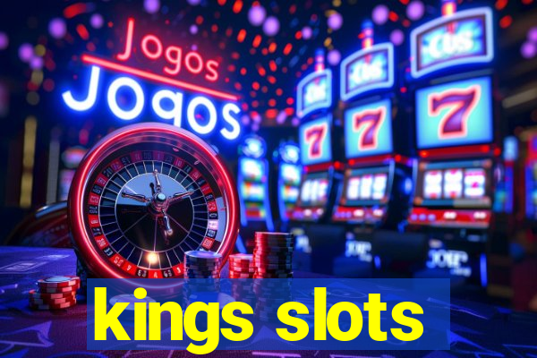 kings slots