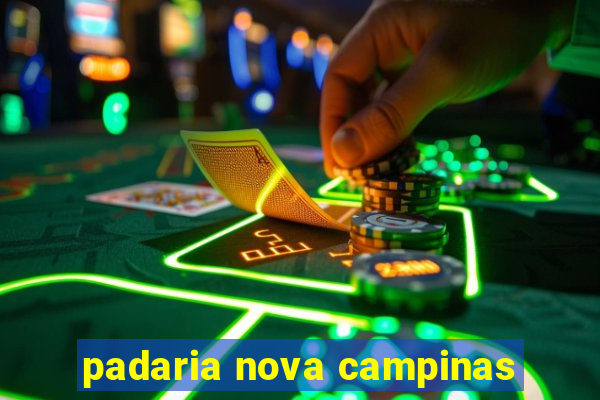 padaria nova campinas