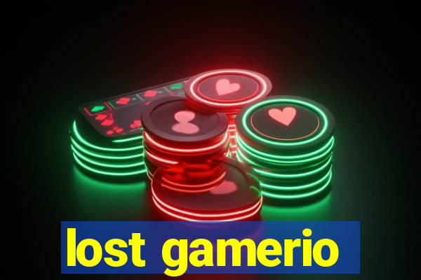 lost gamerio