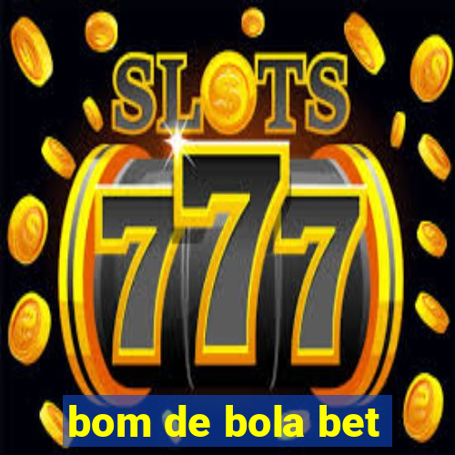 bom de bola bet