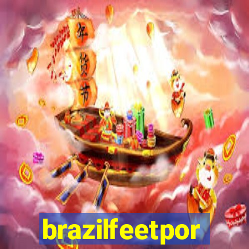 brazilfeetpor