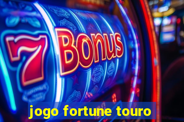 jogo fortune touro