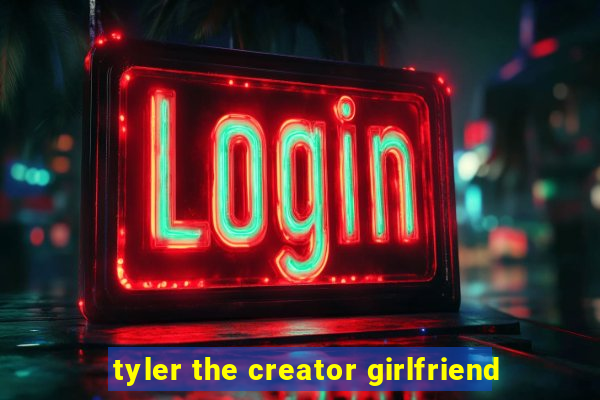 tyler the creator girlfriend