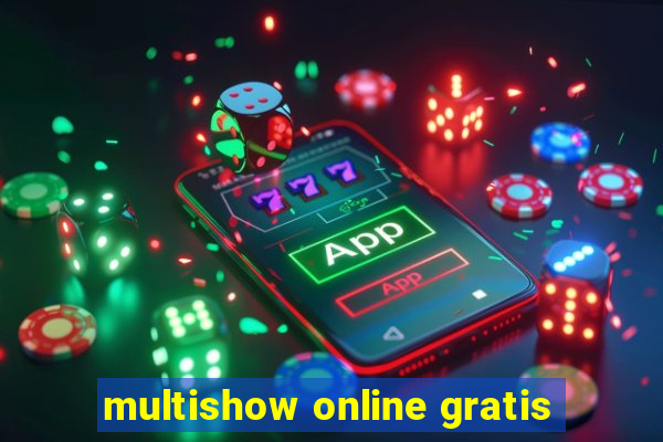 multishow online gratis