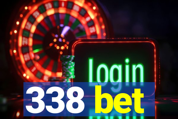 338 bet