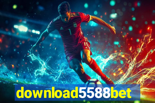 download5588bet