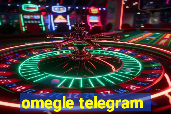 omegle telegram