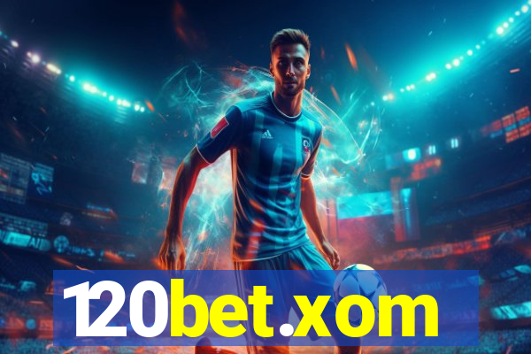 120bet.xom