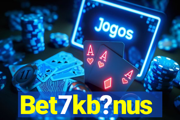 Bet7kb?nus