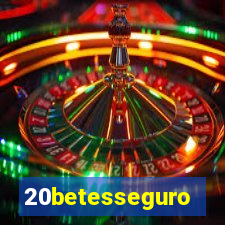 20betesseguro