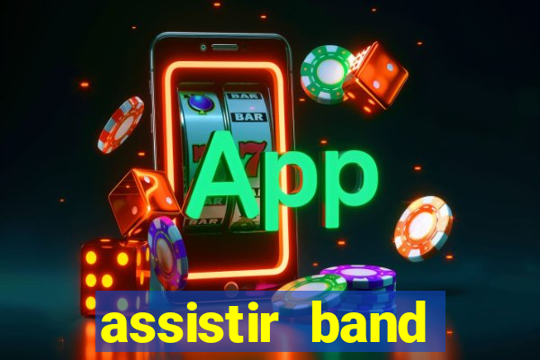 assistir band sports ao vivo gratis