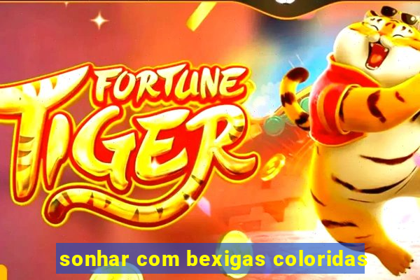 sonhar com bexigas coloridas