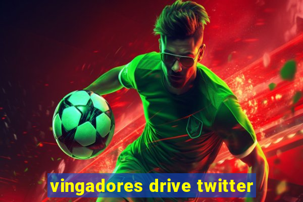 vingadores drive twitter