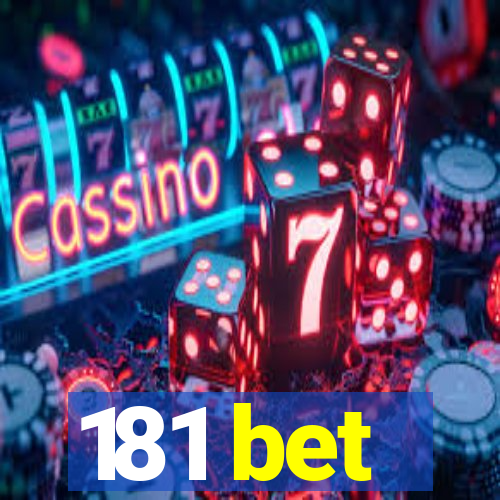 181 bet