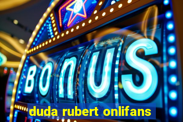 duda rubert onlifans