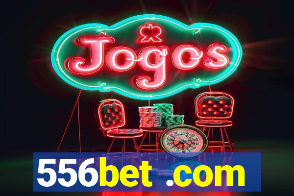 556bet .com