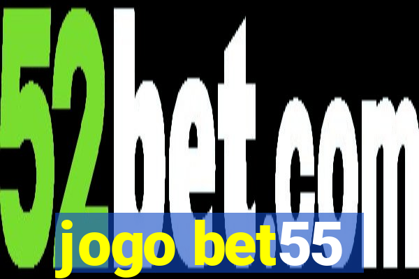 jogo bet55