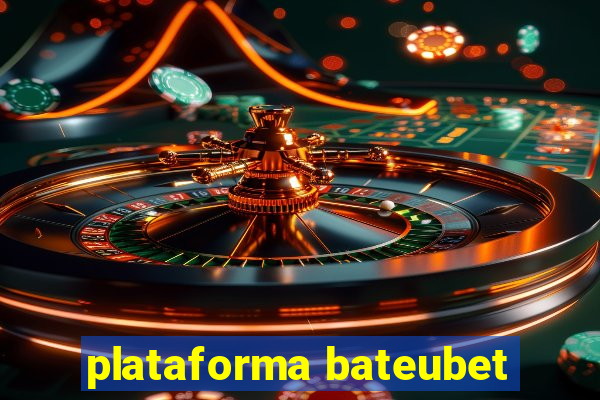 plataforma bateubet