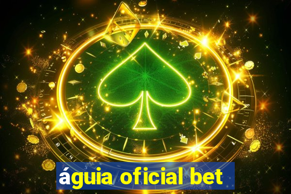 águia oficial bet