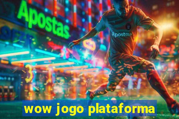 wow jogo plataforma