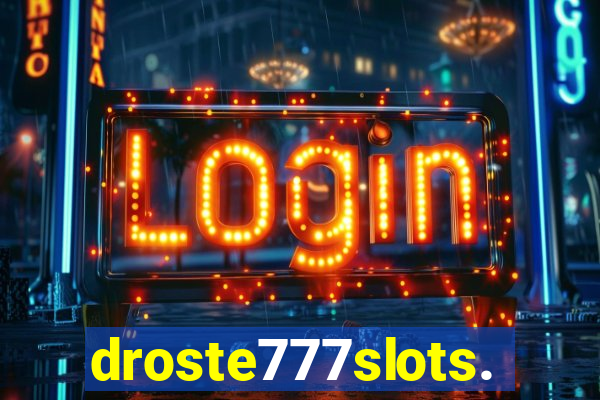 droste777slots.com