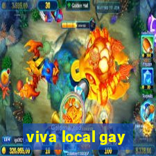 viva local gay