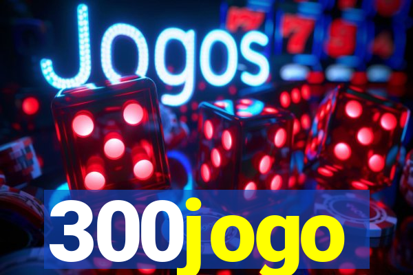 300jogo