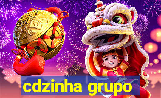 cdzinha grupo