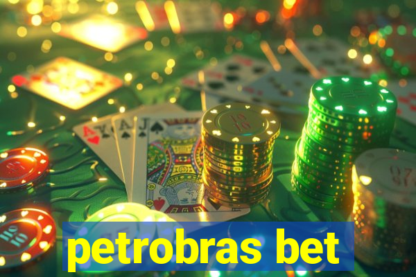 petrobras bet