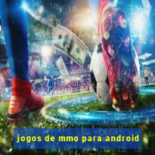 jogos de mmo para android