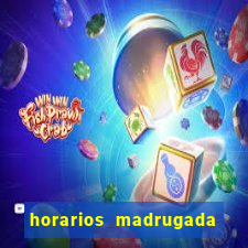 horarios madrugada fortune tiger