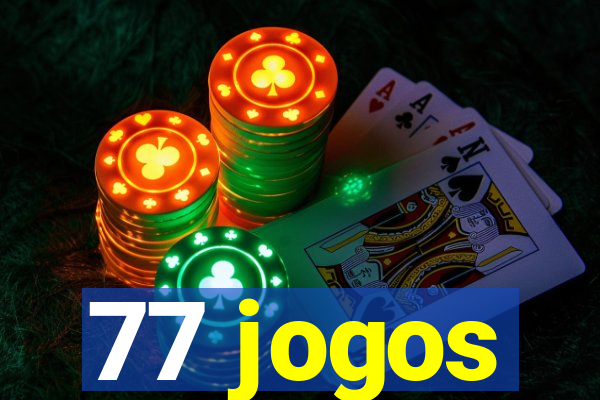 77 jogos