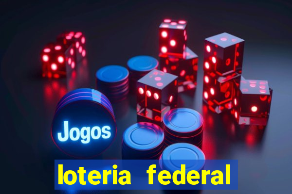 loteria federal sorteio termomecanica