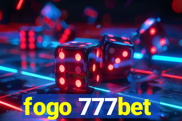 fogo 777bet