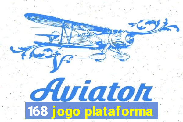 168 jogo plataforma