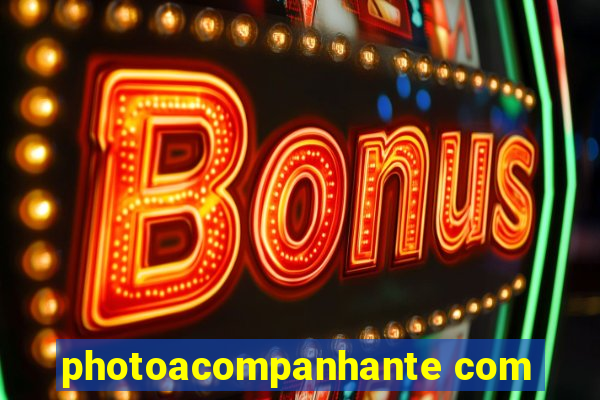 photoacompanhante com