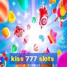 kiss 777 slots