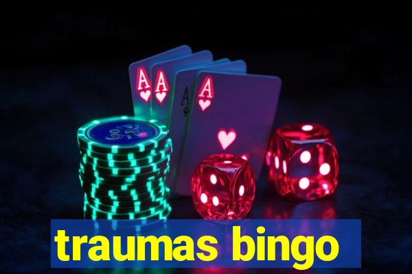 traumas bingo