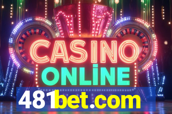 481bet.com